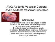 AVC: Acidente Vascular Cerebral/AVE: Acidente Vascular Encefálico