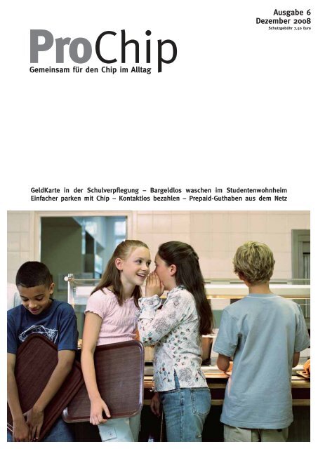 ProChip Ausgabe 6, Dezember 2008 - Initiative GeldKarte