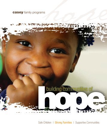 Building Communities of Hope - Casey Family Programs