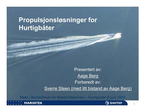 Propulsjonsløsninger for Hurtigbåter - Boat Design Net