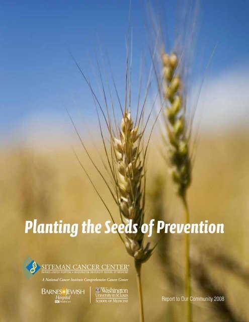 Planting the Seeds of Prevention - Siteman Cancer Center