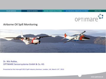 Airborne Oil Spill Monitoring - Nils Robbe (Optimare) - Interspill