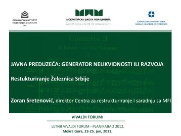 G. Zoran SretenoviÄ, direktor Centra za restrukturiranje i saradnju sa ...