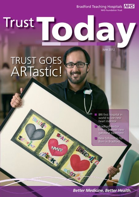 Trust Today June 2012 - Bradford Teaching Hospitals