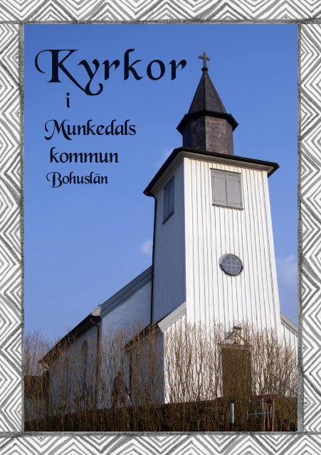 KulturhÃ¤ftet Kyrkor - Munkedals kommun