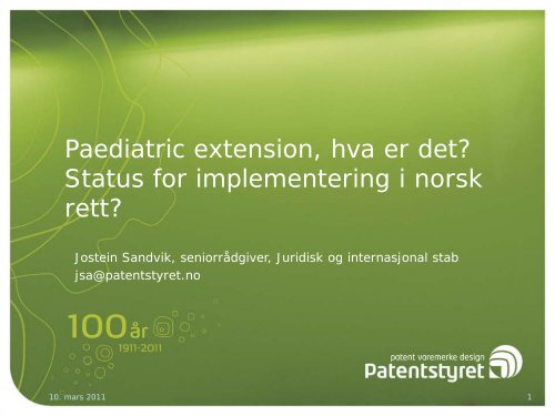 Paediatric extension, hva er det? Status for implementering i ...