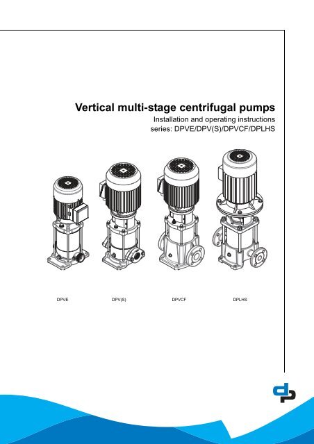 Vertical multi-stage centrifugal pumps - DP pumps