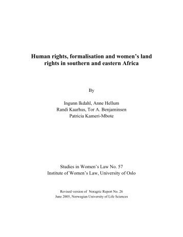 Human rights, formalisation and women's land rights in southern ...