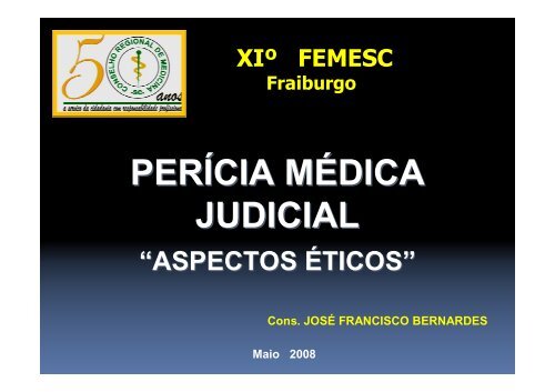 4) Perícia Médica Judicial/Dr. José Francisco Bernardes