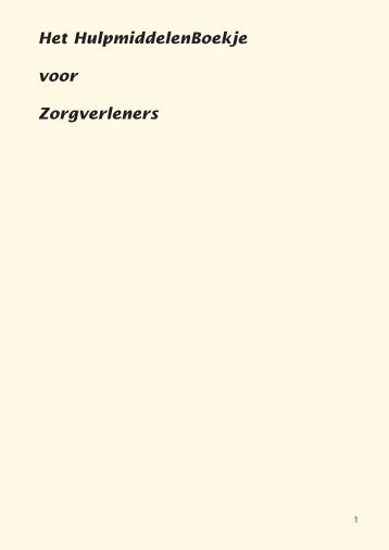 Het HulpmiddelenBoekje voor Zorgverleners - BTSG