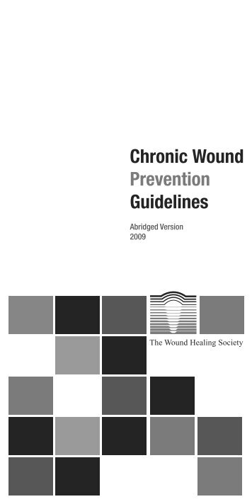 Chronic Wound Prevention Guidelines - Wound Healing Society