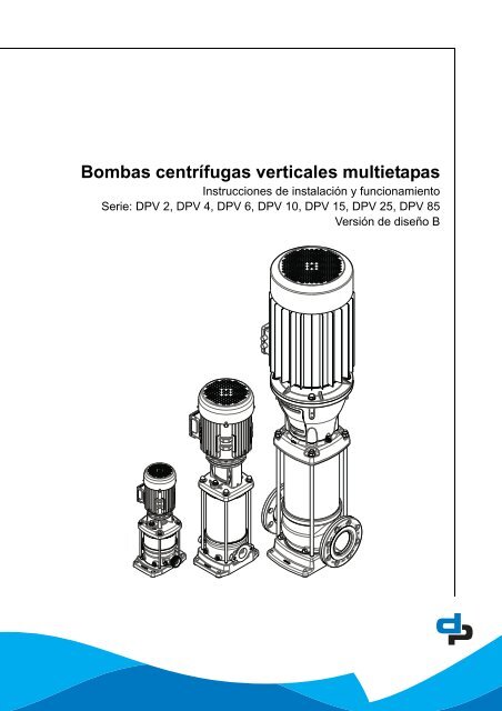 Bombas centrÃ­fugas verticales multietapas - DP Pumps