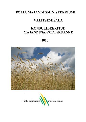 PÃµllumajandusministeeriumi valitsemisala majandusaasta aruanne ...