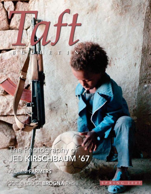 The Photography of Jed Kirschbaum '67 - The Taft School