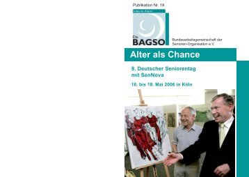 "Alter als Chance" Dokumentation des 8. Deutschen ... - Bagso