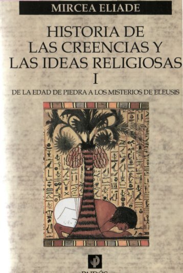 eliade, mircea - historia de las creencias religiosas 01