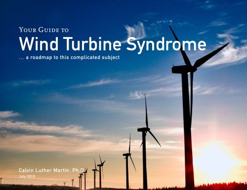 Your Guide to Wind Turbine Syndrome - Wind Watch