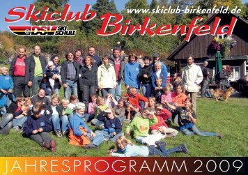 Unser Ski-Heft 2009 (PDF-Datei, 3,3 - Skiclub Birkenfeld e. V.