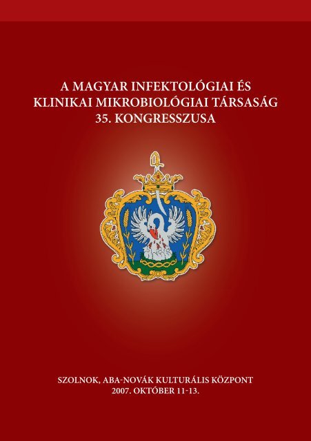 a magyar infektolÃ³giai Ã©s klinikai mikrobiolÃ³giai tÃ¡rsasÃ¡g 35 ...