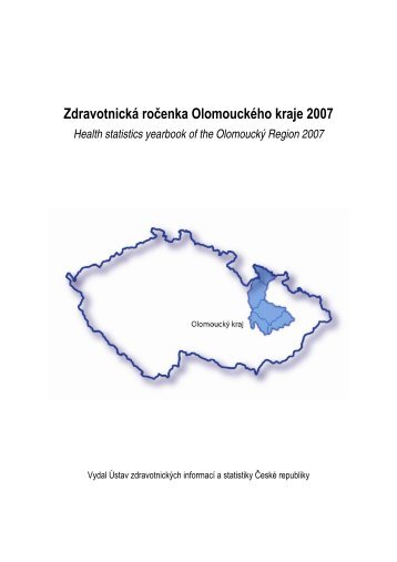 ZdravotnickÃ¡ roÄenka OlomouckÃ©ho kraje 2007 - ÃZIS ÄR