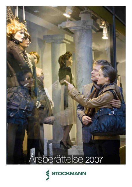 Årsberättelse 2007 - Stockmann Group