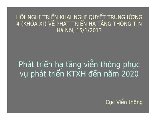 PhÃ¡t triá»n háº¡ táº§ng viá»n thÃ´ng phá»¥c vá»¥ phÃ¡t triá»n KTXH Äáº¿n nÄm 2020