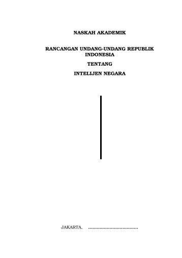 Naskah Akademik RUU Intelijen Negara - Elsam