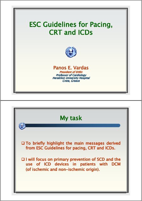 ESC Guidelines for Pacing, g CRT and ICDs