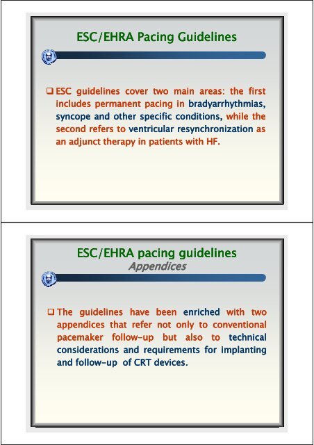 ESC Guidelines for Pacing, g CRT and ICDs