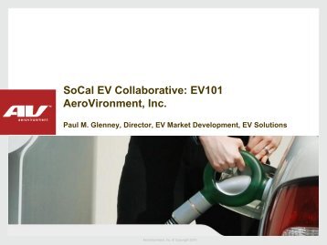 SoCal EV Collaborative: EV101 AeroVironment, Inc. - Clean Fuel ...