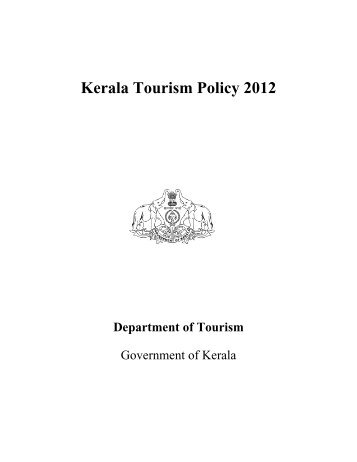 Kerala Tourism Policy 2012 - Emerging Kerala - Government of Kerala