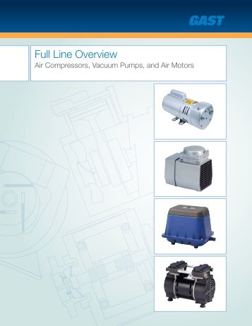 Full Line catalog - Gast Manufacturing, Inc.