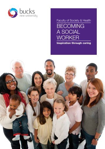 BECOMING A SOCIAL WORKER - Buckinghamshire New University