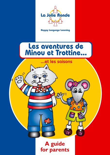 Les Aventures De Minou Et Trottine La Jolie Ronde