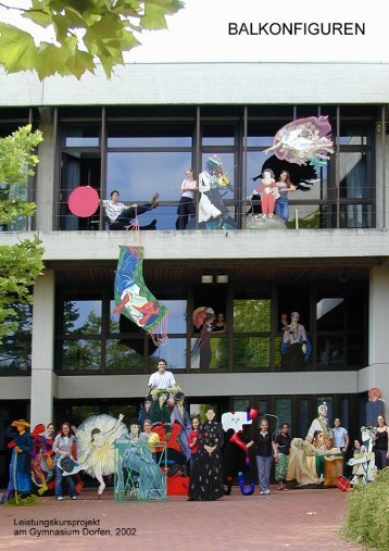 Balkonfiguren Leistungskurs Kunst Gymnasium Dorfen 2002