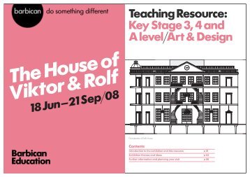 Teaching Resource: Key Stage 3, 4 and Alevel/Art & Design - Barbican