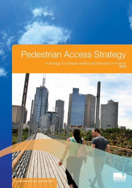 Pedestrian Access Strategy 2010 - Victoria Walks