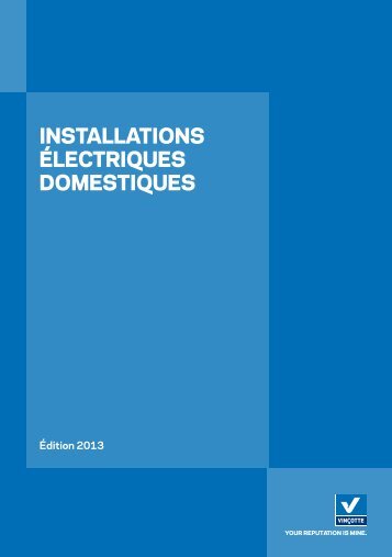 Installations Ã©lectriques domestiques - Ã©dition 2013 - VinÃ§otte