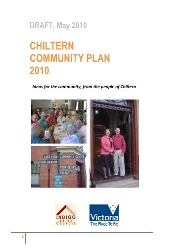 CHILTERN COMMUNITY PLAN 2010 - Indigo Shire Council
