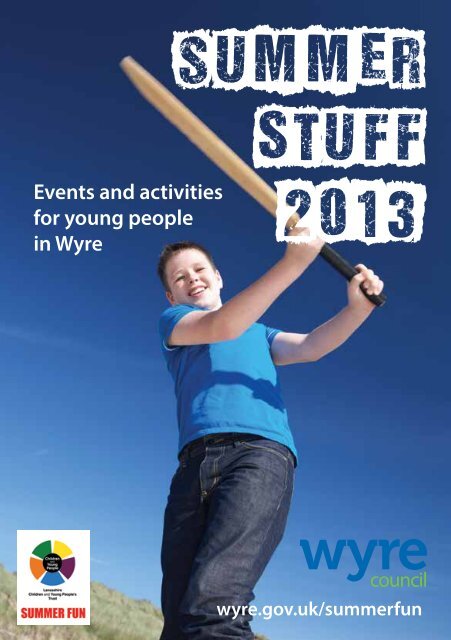 summer Stuff 2013 - Young People's Service - Lancashire County ...