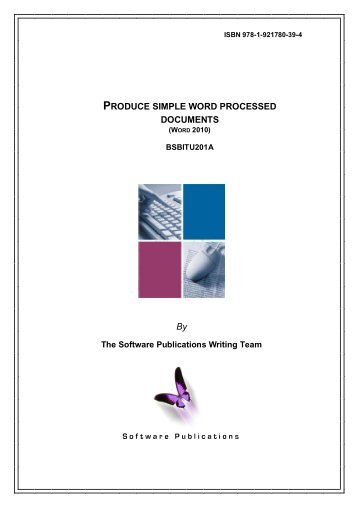 PRODUCE SIMPLE WORD PROCESSED DOCUMENTS By