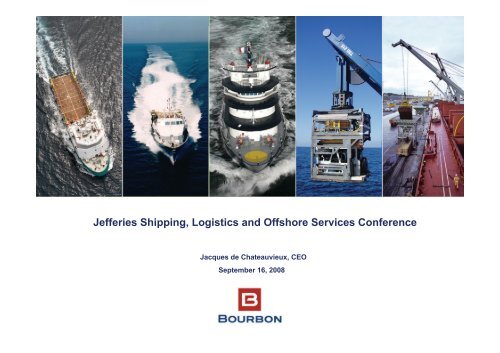 Jefferies Shipping, Logistics and Offshore Services ... - Bourbon