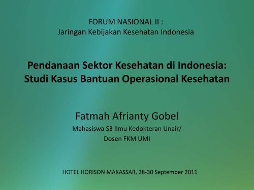 Fatmah Afrianti Gobel.pdf - Kebijakan Kesehatan Indonesia