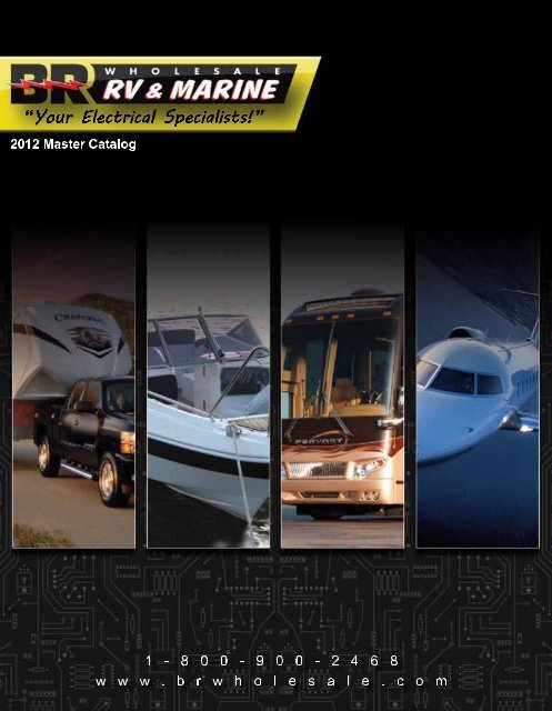 Complete 2012 Catalog - BR Wholesale RV &amp; Marine