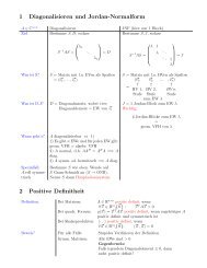 1 Diagonalisieren und Jordan-Normalform 2 Positive Definitheit