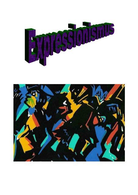 Epochenjournal 'Expressionismus'.pdf - Sapientia