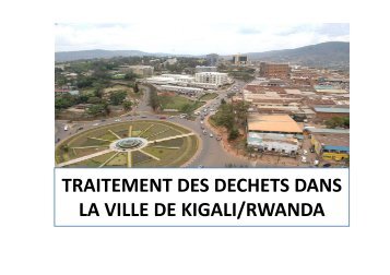 Traitement des dÃ©chets dans la ville de Kigali (Rwanda)