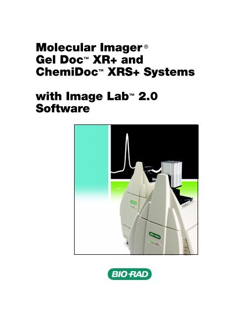 Molecular Imager Gel Doc XR+ and ChemiDoc XRS+ ... - Bio-Rad