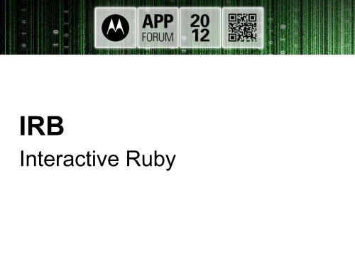 RUBY - Motorola Solutions LaunchPad Developer Community