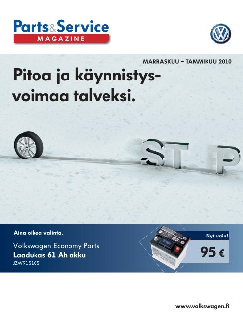 Pitoa ja kÃ¤ynnistys- voimaa talveksi. - Volkswagen